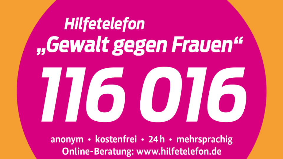 Kontaktdaten des Hilfetelefons "Gewalt gegen Frauen". Telefon 116016, pinkfarbener Kreis vor orangefarbenem Hintergrund