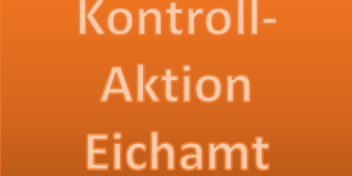 Text Kontrollaktion Eichamt Aachen vor orangefarbenem Hintergrund